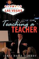 Teaching a Teacher 1452055815 Book Cover