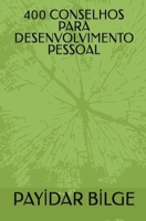 400 Conselhos Para Desenvolvimento Pessoal B0CQ7D6HK1 Book Cover