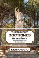 The Greatest Doctrines of the Bible: The Oneness of God and the New Birth 1475262205 Book Cover