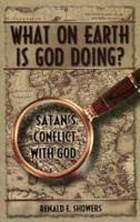 What on Earth Is God Doing? 0915540800 Book Cover