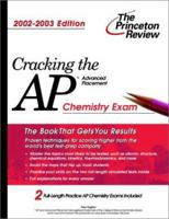 Cracking the AP Chemistry, 2002-2003 Edition (College Test Prep) 037576223X Book Cover