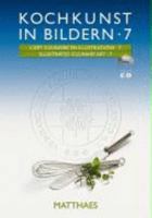 Kochkunst in Bildern 7 (Illustrated Culinary Art 7) with CD, German/English 3875150023 Book Cover
