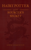 Hairy Potter and the Sourcer's Secret B087L6R8F2 Book Cover