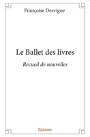 Le Ballet des livres (French Edition) 2414196173 Book Cover