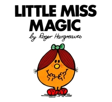 Little Miss Magic (Mr. Men and Little Miss) 0843175656 Book Cover