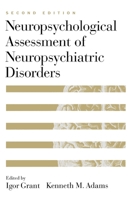Neuropsychological Assessment of Neuropsychiatric Disorders 019509073X Book Cover