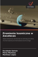 Promienie kosmiczne w Zacatecas (Polish Edition) 6200741204 Book Cover