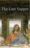 The Last Supper 1786936518 Book Cover
