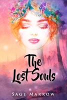 The Lost Souls (The Sevenwars Trilogy B0B3P9TJM9 Book Cover