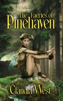 The Faeries of Pinehaven B0F117W4VM Book Cover