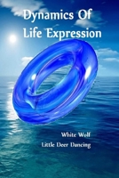 Dynamics of Life Expression 1312219726 Book Cover