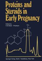 Protein and Steroids in Early Pregnancy 3642678920 Book Cover