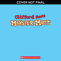 Monster Jam: Clifford Meets Monster Mutt! B0HBHXJLQG Book Cover