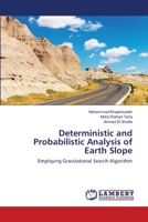 Deterministic and Probabilistic Analysis of Earth Slope 3659206466 Book Cover