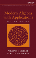 Modern Algebra with Applications, 2nd Edition 0471298913 Book Cover
