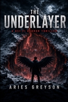 The Underlayer B0H9D9CNSJ Book Cover