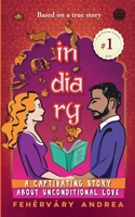 IN-DIA-RY: A captivating story about unconditional love 6156301011 Book Cover