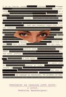 Censoring an Iranian Love Story 030739042X Book Cover