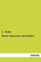 Kleine Chinesische Sprachlehre 3846011789 Book Cover