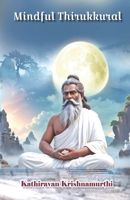 Mindful Thirukkural 9362743205 Book Cover