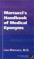 Marcucci's Handbook of Medical Eponyms 078172368X Book Cover