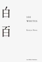 100 Whites 3037785799 Book Cover