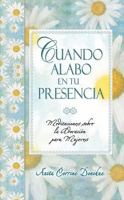 Cuando Alabo En Tu Presencia 0789911302 Book Cover