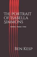 The Portrait of Isabella Simmons 1077593058 Book Cover