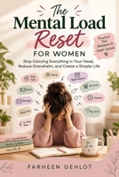 The Mental Load Reset: For women B0HKGN43QM Book Cover