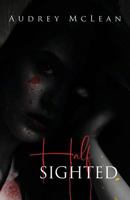 Half-Sighted 0992265541 Book Cover