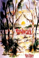 Marshwrack 0578021366 Book Cover