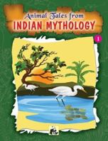 Animal Tales From Indian Mythology - 1 8178061864 Book Cover