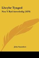Llwybr Tynged: Neu Y Byd Anweledig (1870) 1120413249 Book Cover