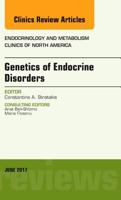 Genetics of Endocrine Disorders, an Issue of Endocrinology and Metabolism Clinics of North America: Volume 46-2 0323530052 Book Cover