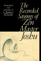 Recorded Sayings of Zen Master Joshu 157062870X Book Cover