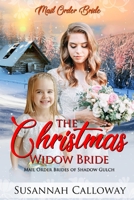 The Christmas Widow Bride B09NGV7W83 Book Cover