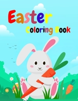 Easter Coloring Book: Easter coloring book simple scenes for all | Easter activity coloring book for children's | Spring Flowers and Charming Easter ... Book For kids 2-4 | Toddler Easter book B09TDPTBFX Book Cover