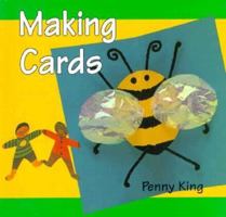 Making Cards (First Crafts Books) 1575052059 Book Cover