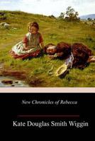 New Chronicles of Rebecca 1507566875 Book Cover