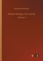 Political Women, Vol. 2 (of 2): Volume 2 127430931X Book Cover