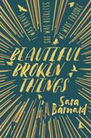 Beautiful Broken Things 1481486101 Book Cover