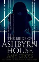 The Bride of Ashbyrn House 152073364X Book Cover