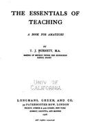 The Essentials of Teaching, a Book for Amateurs 1533052093 Book Cover