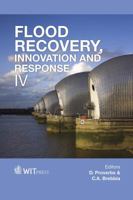 Flood Recovery, Innovation and Response IV 184564784X Book Cover