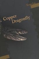 Copper Dragonfly 1070357332 Book Cover