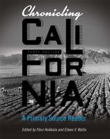 Chronicling California 1516553705 Book Cover