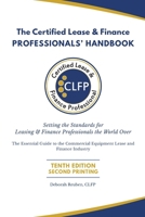 The Certified Lease & Finance Professionals' Handbook: Setting the Standards for Leasing & Finance Professionals the World Over B0F13SCS7S Book Cover