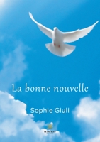 La bonne nouvelle null Book Cover