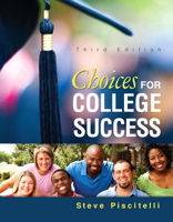 Choices for College Success. Steve Piscitelli 0321908694 Book Cover