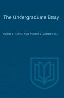 The Undergraduate Essay 1487591446 Book Cover